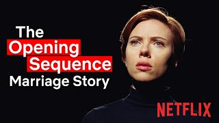 Marriage Story  The Opening Sequence  Netflix [upl. by Noami]