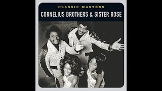 Cornelius Brothers amp Sister RoseToo Late To Turn Back NowExtended Mix [upl. by Lisha]