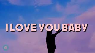 Frank Sinatra I Love You Baby Lyrics [upl. by Birdella566]