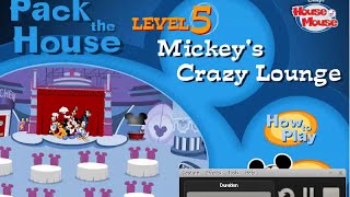 Disneys House Of Mouse  Pack the House Level 5  Mickeys Crazy Lounge Game [upl. by Tennies]