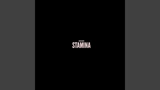 Stamina [upl. by Dionysus]