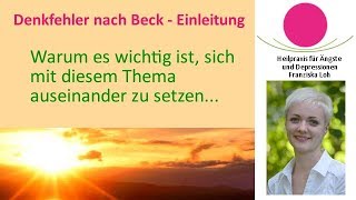 Denkfehler nach Beck  Einführung [upl. by Eimot980]