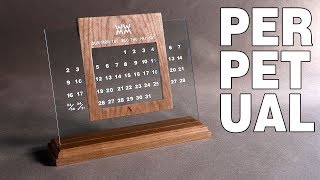 DIY Perpetual Calendar A great way to remind yourself of the relentless passage of time [upl. by Ennael]