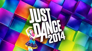 JUST DANCE 2014 FULL SONG LIST  DLCs [upl. by Towill]