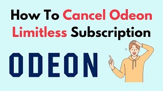 How To Cancel Odeon Limitless Subscription [upl. by Alvarez]