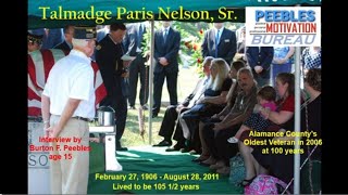 OLDEST VETERAN TALMADGE NELSON AT 100 [upl. by Ecnirp]