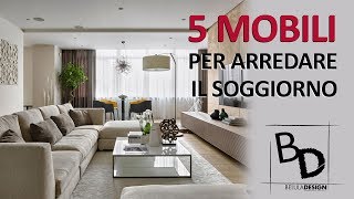 5 Tipologie di MOBILI per il SOGGIORNO  Belula Design [upl. by Sardella]