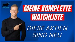 Welche neue Aktie kommt ins Depot  Meine Aktien Watchliste [upl. by Aynnat69]