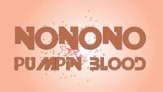 NONONO  Pumpin Blood Lyric Video [upl. by Onitnerolf]