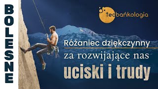 Różaniec Teobańkologia dziękczynny za rozwijające nas uciski i trudy 1901 Piątek [upl. by Warfore308]