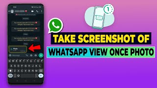 How To Take Screenshot Of WhatsApp View Once Photo  Screenshot On WhatsApp View Once 💯 Working [upl. by Laws]