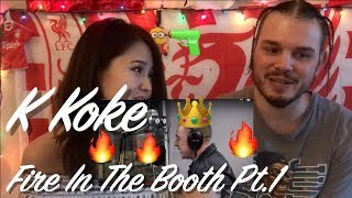 K Koke  Fire in the Booth Part 1  REACTION to UK RAP [upl. by Alpheus648]