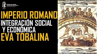 Integración social y económica en el Imperio romano Eva Tobalina [upl. by Ike]