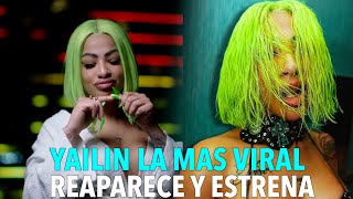 Yailin La Más Viral reaparece con drástico cambio de look y estrena su nueva canción [upl. by Schonfield]