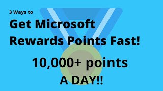 3 WAYS TO GET MICROSOFT REWARD POINTS VERY FAST [upl. by Scherle]