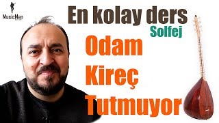 En kolay Ders quotOdam Kireç tutmuyorquot Bağlama SOLFEJ [upl. by Boggers]