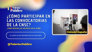 ¿Cómo participar en las Convocatorias de la CNSC ¿Cómo buscar las vacantes en el SIMO [upl. by Aveneg]