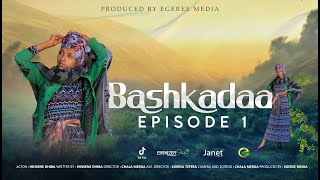 EGEREE COMEDY BASHKADAA EPISODE 1 [upl. by Ketchan90]