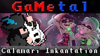 Calamari Inkantation Squid Sisters Theme Splatoon  GaMetal Remix [upl. by Aronow]