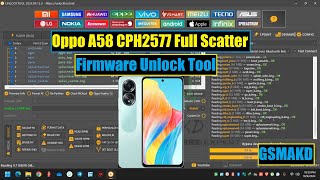 Oppo A58 CPH2577 Full Scatter Firmware Unlock Tool flashfile repair [upl. by Ahsropal]