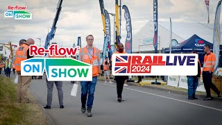 Reflow Field Management at Rail Live 2024 [upl. by Ainigriv]