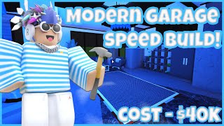 Bloxburg Modern Garage Speed build  Bloxburg [upl. by Genovera973]