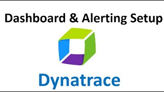 Dynatrace dashboard amp alerting setup  Ep4 [upl. by Ennayoj]