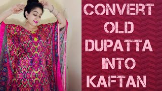 Kaftan cutting amp stitching Very easy Convert Old Dupatta into Kaftan [upl. by Llenej541]