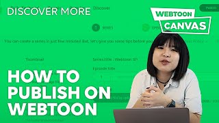 HOW TO PUBLISH ON WEBTOON  WEBTOON [upl. by Ettezzus493]