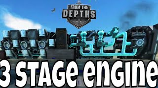 From The Depths Three Stage Engine [upl. by Puff]