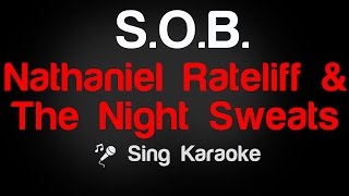 Nathaniel Rateliff n The Night Sweats  SOB Karaoke Lyrics [upl. by Darom]