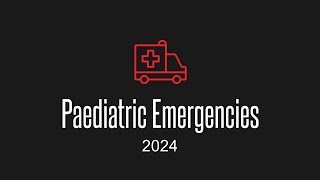 Paediatric Emergencies 2024 Livestream [upl. by Zara]