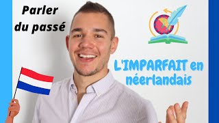 Imperfectum  passé imparfait en néerlandais  Apprendre le néerlandais facilement [upl. by Beare]