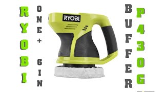 The perfect size polisher Ryobi 6 inch P430G Buffer impressions [upl. by Llemert]