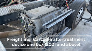 ATD System Episode 9 Freightliner Cascadia aftertreatment device one box 2021 and above [upl. by Cave]