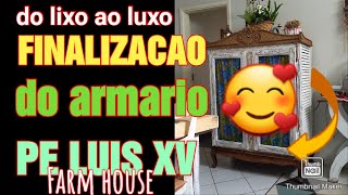 PARTE 02 DO ARMARIO COM PE LUIZ XVFINALIZACAO farmhousekitchen [upl. by Nyasuh]