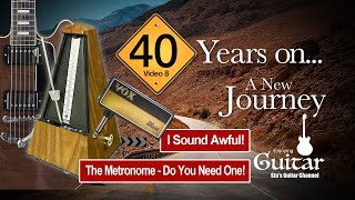 V8 Playing Guitar 40 years on… Wittner Mechanical Metronome  Hows Your Timing A Must Have [upl. by Dulsea]