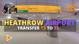 Heathrow Airport ✈️👨‍✈️ Walk Transfer Tour From Terminal 3 to T 2 In 360° View [upl. by Charlot]