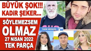 Söylemezsem Olmaz 27 Nisan 2022 [upl. by Saleem]