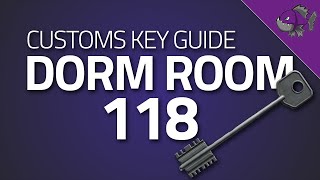 Dorm Room 118 Key  Key Guide  Escape From Tarkov [upl. by Mientao]