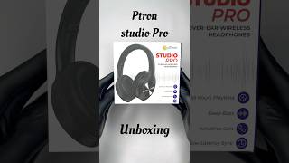 Ptron Studio Pro over ear wireless Headphone Unboxing  over ear headphone with mic under 1500 [upl. by Nedroj780]