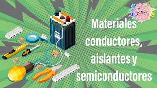 Materiales conductores semiconductores y aislantes o dieléctricos [upl. by Wooster]