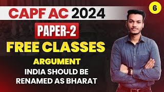 India Vs Bharat  Argument for CAPF AC 2024 [upl. by Ahsemac]