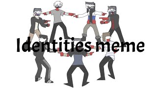 identities meme countryhuman [upl. by Nnaear108]