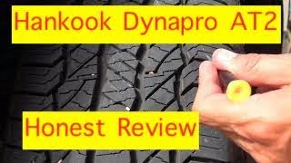 Hankook Dynapro AT2 Tire Analysis And Review Hanhook AT2 [upl. by Ynney]