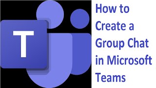 How to create a Group Chat in Microsoft Teams  Group chat Microsoft teams  Microsoft  Teams [upl. by Panther617]