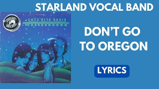 Starland Vocal BandDon’t Go To OregonLyrics 1978 [upl. by Seftton500]