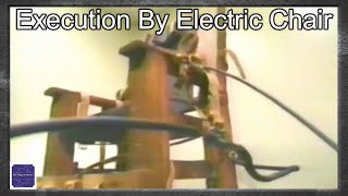 Execution By Electric Chair [upl. by Erdnael]