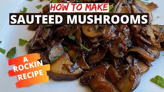 Everyone Should Know How To Saute Mushrooms Like This [upl. by Ardnekahs]