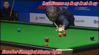 Snooker Shanghai Master Open Ronnie O’Sullivan VS Mark Selby  Last Frame 14 amp 15 amp 16 amp 17 [upl. by Leopold]